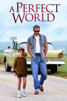 poster A Perfect World&nbsp;&nbsp;(1993)