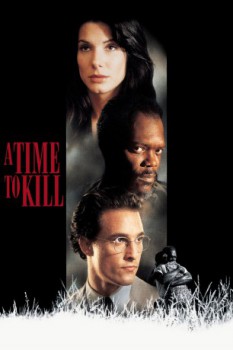 poster A Time to Kill&nbsp;&nbsp;(1996)