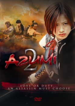 poster Azumi 2: Death or Love&nbsp;&nbsp;(2005)