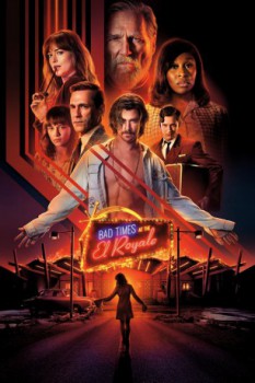 poster Bad Times at the El Royale&nbsp;&nbsp;(2018)