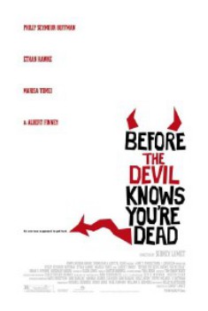 poster Before the Devil Knows You're Dead&nbsp;&nbsp;(2007)