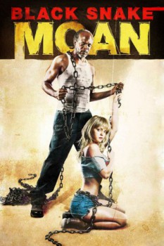 poster Black Snake Moan&nbsp;&nbsp;(2006)