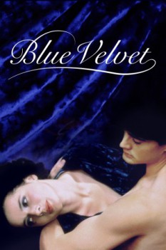 poster Blue Velvet&nbsp;&nbsp;(1986)