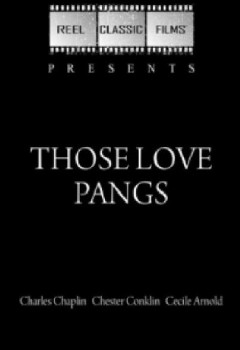 poster Those Love Pangs&nbsp;&nbsp;(1914)