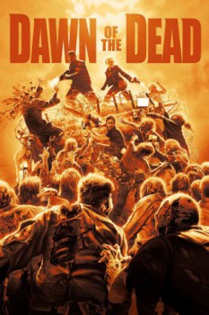 poster Dawn of the Dead&nbsp;&nbsp;(2004)
