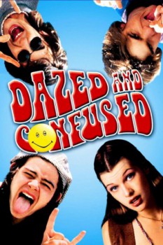 poster Dazed and Confused&nbsp;&nbsp;(1993)