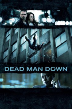 poster Dead Man Down&nbsp;&nbsp;(2013)
