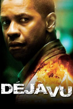 poster Déjà Vu&nbsp;&nbsp;(2006)