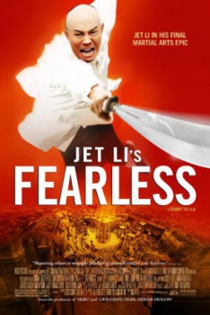 poster Fearless&nbsp;&nbsp;(2006)