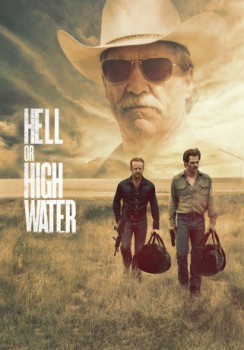 poster Hell or High Water&nbsp;&nbsp;(2016)