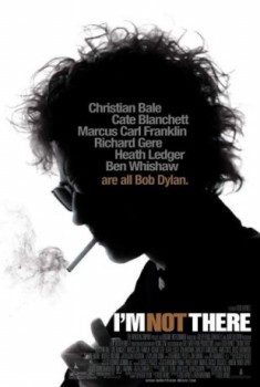 poster I'm Not There&nbsp;&nbsp;(2007)