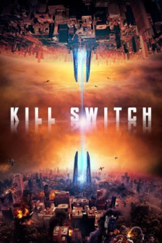 poster Kill Switch&nbsp;&nbsp;(2017)