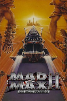 poster Mad Max 2&nbsp;&nbsp;(1981)