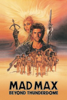poster Mad Max Beyond Thunderdome&nbsp;&nbsp;(1985)
