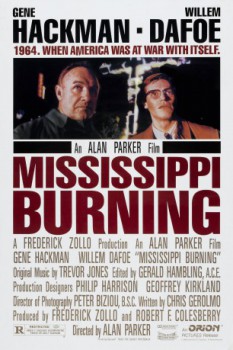 poster Mississippi Burning&nbsp;&nbsp;(1988)