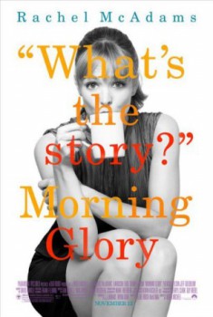 poster Morning Glory&nbsp;&nbsp;(2010)