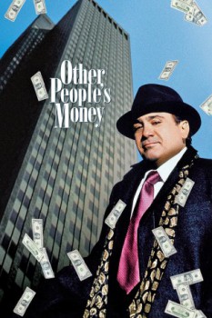 poster Other People's Money&nbsp;&nbsp;(1991)