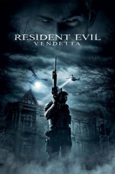 poster Resident Evil: Vendetta&nbsp;&nbsp;(2017)