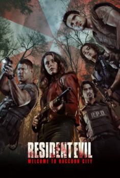 poster Resident Evil: Welcome to Raccoon City&nbsp;&nbsp;(2021)