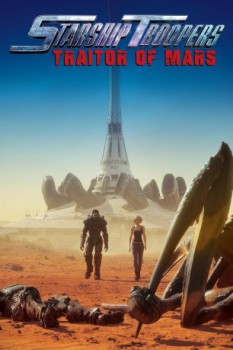 poster Starship Troopers: Traitor of Mars&nbsp;&nbsp;(2017)