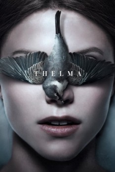 poster Thelma&nbsp;&nbsp;(2017)