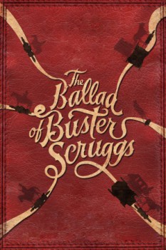 poster The Ballad of Buster Scruggs&nbsp;&nbsp;(2018)