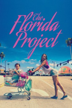poster The Florida Project&nbsp;&nbsp;(2017)