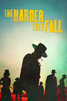 poster The Harder They Fall&nbsp;&nbsp;(2021)