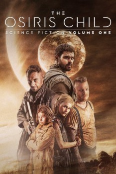 poster Science Fiction Volume One: The Osiris Child&nbsp;&nbsp;(2016)
