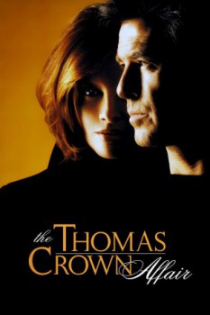 poster The Thomas Crown Affair&nbsp;&nbsp;(1999)