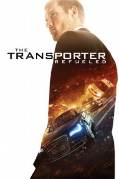 poster The Transporter Refueled&nbsp;&nbsp;(2015)