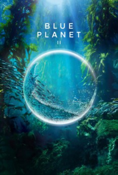 poster Blue Planet II - Seizoen 01&nbsp;&nbsp;(2017)
