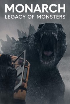 poster Monarch Legacy of Monsters (2023) - Seizoen 01