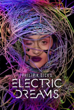 poster Philip K. Dick's Electric Dreams - Seizoen 01&nbsp;&nbsp;(2017)