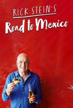 poster Rick Stein's Road to Mexico - Seizoen 01&nbsp;&nbsp;(2017)