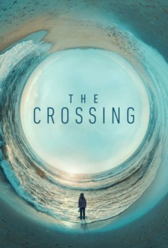 poster The Crossing - Seizoen 01&nbsp;&nbsp;(2018)